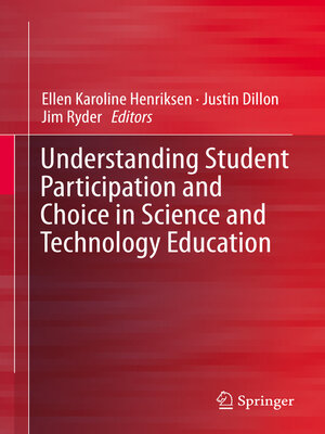 cover image of Understanding Student Participation and Choice in Science and Technology Education